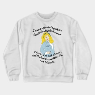 Dolly ain’t dumb Crewneck Sweatshirt